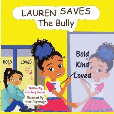 bokomslag Lauren Saves the Bully