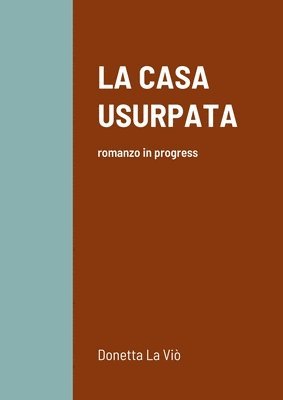 La Casa Usurpata 1