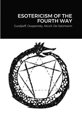 bokomslag Esotericism of the Fourth Way