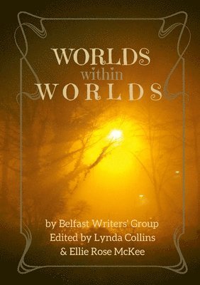 Kerry Buchanan, Lynda Collins, Ellie Rose McKee - Worlds Within Worlds, Häftad