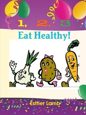 1,2,3, Eat Healthy! 1