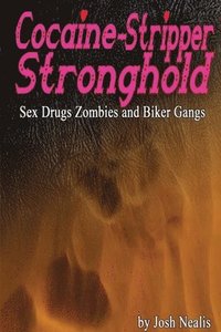 bokomslag Cocaine-Stripper Stronghold