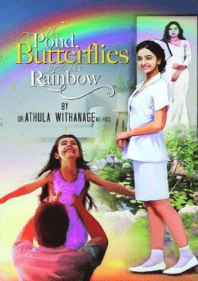 bokomslag Pond, Butterflies and the Rainbow