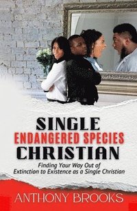 bokomslag Single Christian; Endangered Species