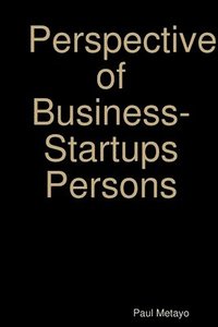 bokomslag Perspective of Business-Startups Persons