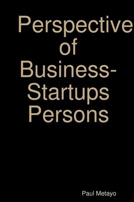 Perspective of Business-Startups Persons 1