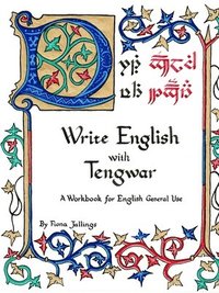 bokomslag Write English with Tengwar - A Workbook for English General Use