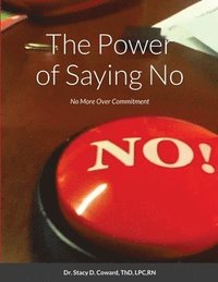 bokomslag The Power of Saying No