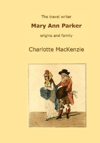 bokomslag travel writer Mary Ann Parker