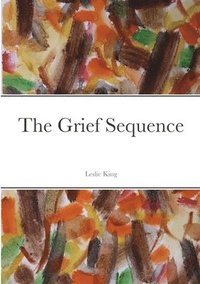 bokomslag The Grief Sequence