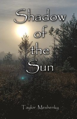 Shadow of the Sun 1