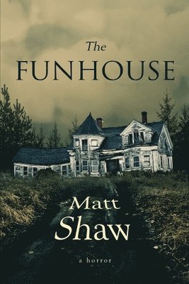 The Funhouse 1