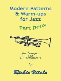 bokomslag Modern Patterns & Warm-ups for Jazz - Part Deux (Perfect Bound)
