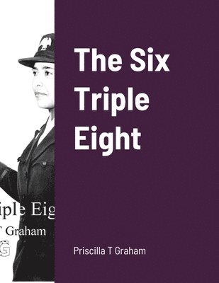 The Six Triple Eight 1