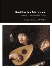 bokomslag Partitas for Mandora