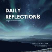 bokomslag Daily Reflections: Therapeutic Gratitude Practice for Teens