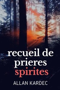 bokomslag Recueil de Prieres Spirites