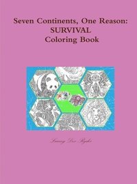 bokomslag Seven Continents, One Reason: Survival Coloring Book