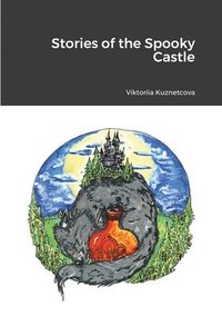 bokomslag Stories of the Spooky Castle