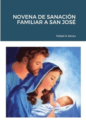 bokomslag Novena de Sanación Familiar a San José
