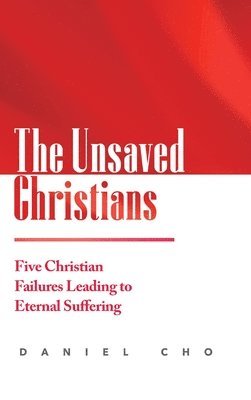 bokomslag The Unsaved Christians