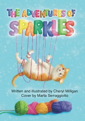 Cheryl Milligan - Adventures of Sparkles, Häftad