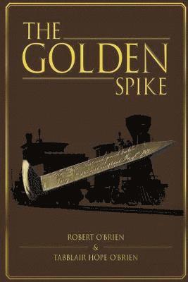 bokomslag The Golden Spike
