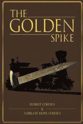 bokomslag The Golden Spike