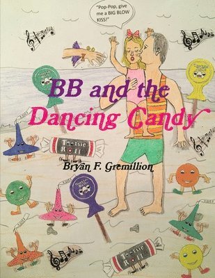 bokomslag BB and the Dancing Candy