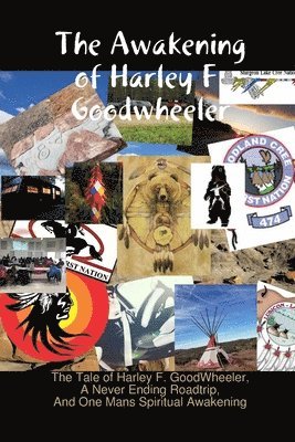Harley F. Goodwheeler - The Awakening of Harley F. Goodwheeler, Häftad