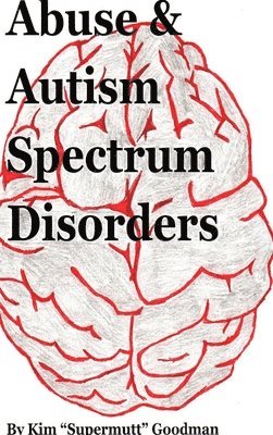 bokomslag Abuse & Autism Spectrum Disorders