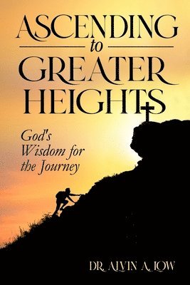 Ascending to Greater Heights 1