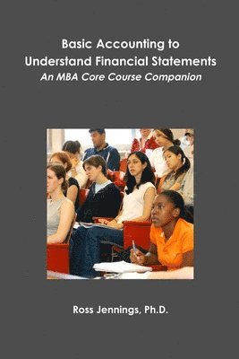Ross Jennings - Basic Accounting to Understand Financial Statements, Häftad