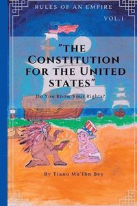 bokomslag Rules Of An Empire: Constitution For The United States