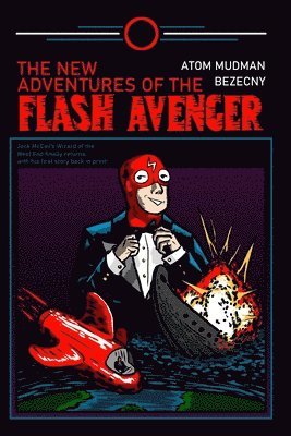 bokomslag The New Adventures of the Flash Avenger