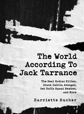 Harriette Sucher - World According to Jack Tarrance, Inbunden