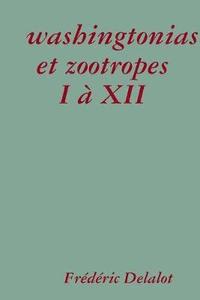 bokomslag washingtonias et zootropes I a XII
