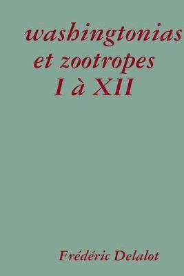 bokomslag washingtonias et zootropes I à XII