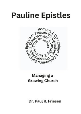 Paul R Friesen, Paul R. Friesen - Pauline Epistles, Häftad