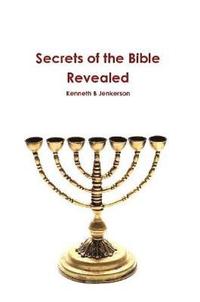 bokomslag Secrets of the Bible Revealed