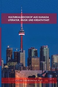 bokomslag Kulturkaleidoskop Aus Kanada