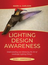 bokomslag Lighting Design Awareness--Composition