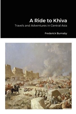 A Ride to Khiva 1