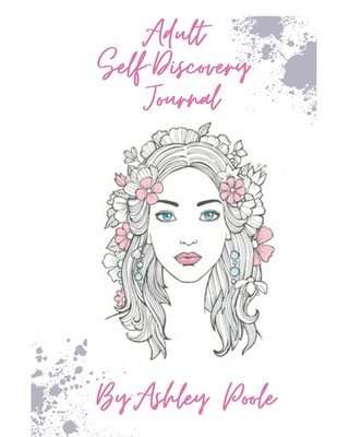 Ashley Poole - Adult Self-Discovery Journal, Häftad