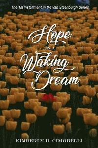 bokomslag Hope is a Waking Dream