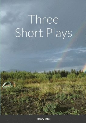 Three Short Plays 1