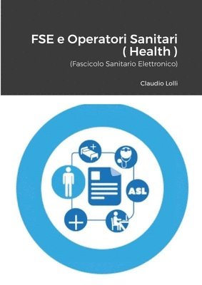 FSE e Operatori sanitari ( E-Health ) 1