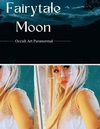 bokomslag Fairytale Moon Magazine