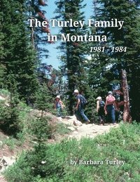 bokomslag The Turley Family in Montana