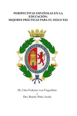 Otto Von Feigenblatt, Beatriz Pena Acuna, Otto von Feigenblatt, Otto von Feigenblatt - Perspectivas Españolas En La Educación, Häftad